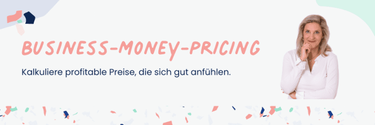 Business-Money-Pricing by Antje